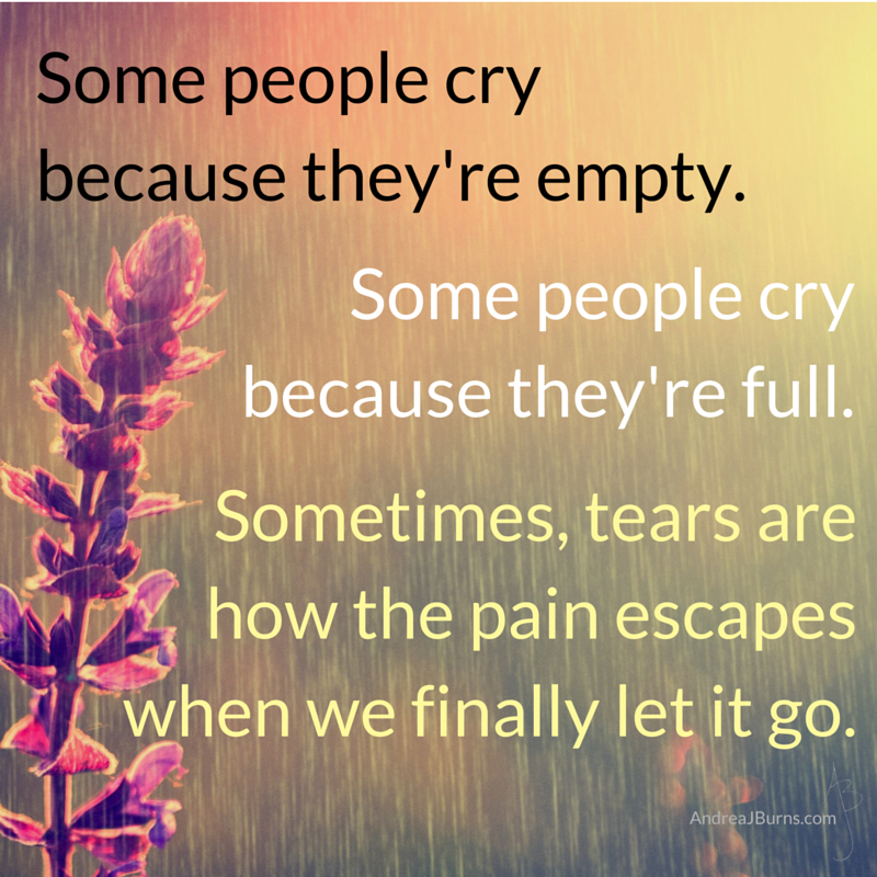 Tears are pain leaving